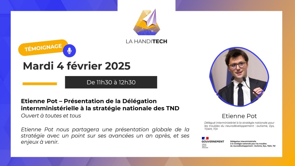 [AGENDA] Témoignage - Etienne Pot - Présentation de la délagation internministérielle à la stratégie nationale des TND
